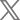 X