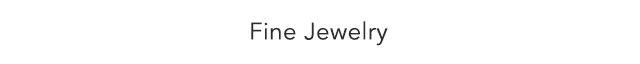 Fine Jewelry